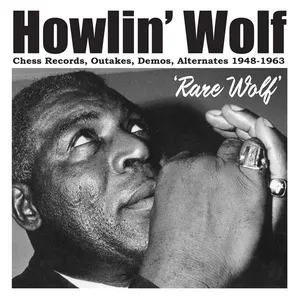 Howlin' Wolf: Rare Wolf