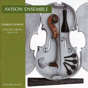 Avison Charles: Concerti Grossi