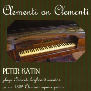 Clementi: Clementi On Clementi - Piano Sonatas