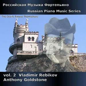 Rebikov Vladimir: Russian Piano Music Vol 2