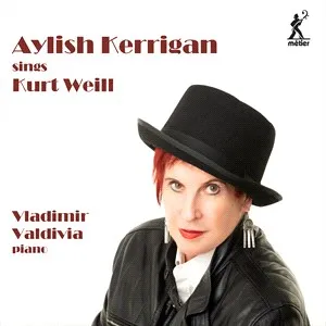 Kerrigan Aylish: Sings Kurt Weill