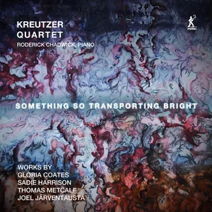 Kreutzer Quartet/Roderick Chadwick: Something...