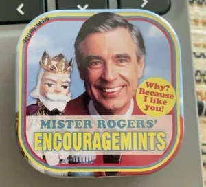 Mister Rogers Encouragemints