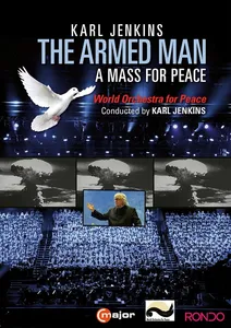 Jenkins Karl: The Armed Man - A Mass For Peace