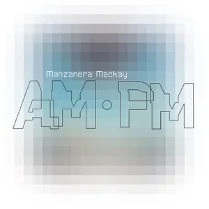 Manzanera Phil & Andy MacKay: Manzanera MacKay