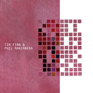 Finn Tim & Phil Manzanera: Tim Finn & Phil M.