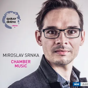 Srnka Miroslav: Chamber Music