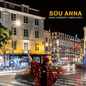 Lundqvist Anna & Lisboa Cinco: Sou Anna