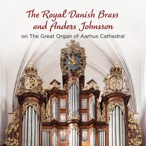Royal Danish Brass/Anders Johnsson: The Royal...