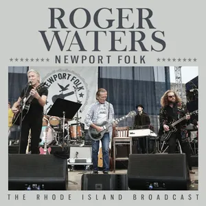 Waters Roger: Newport folk
