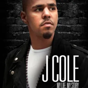 J Cole: My Life My Story