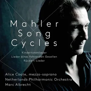 Mahler: Mahler Song Cycles