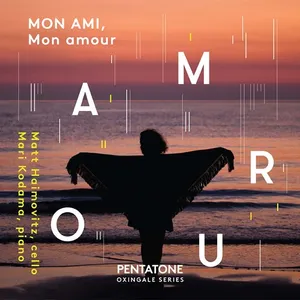 Haimovitz Matt/Mari Kodama: Mon Ami Mon Amour
