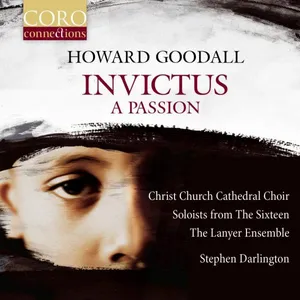 Goodall Howard: Invictus: A Passion