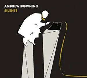 Downing Andrew: Silents