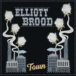 Brood Elliott: Town