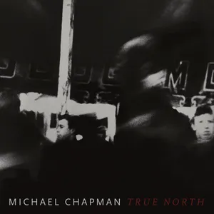 Chapman Michael: True North