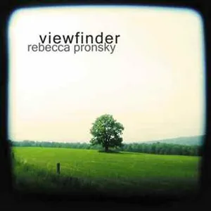 Pronsky, Rebecca: Viewfinder