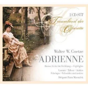 Goetze: Adrienne (Lorentz/Anders/Marszalek)