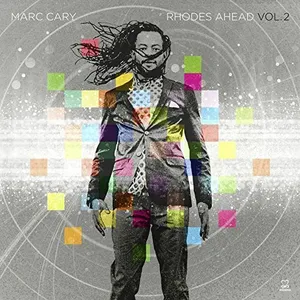 Cary Marc: Rhodes Ahead Vol 2