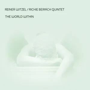 Witzel Reiner/Richie Beirach Q.: World Within