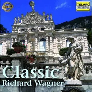 Wagner: Classic Richard Wagner