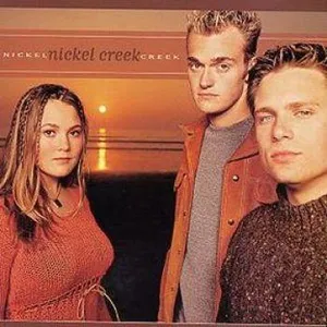 Nickel Creek: Nickel Creek
