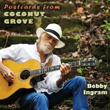 Ingram Bobby: Postcards From Coconut Grove