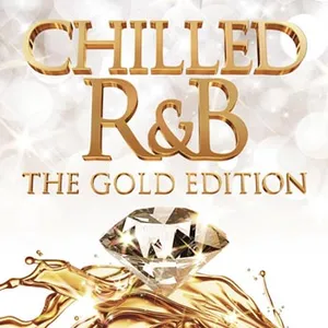 Chilled R&B / Gold Edition