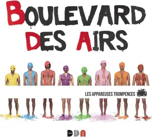 Boulevard Des Airs: Les Appareuses Trompences