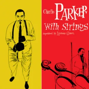 Parker Charlie: Charlie Parker With Strings