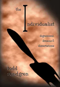 Rundgren Todd: Individualist
