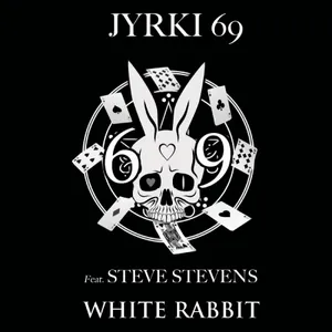 Jyrki 69 Feat Steve Stevens: White Rabbit