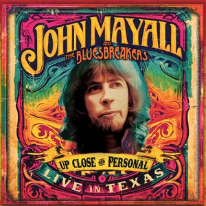 John Mayall & the Bluesbreakers: Up Close and...