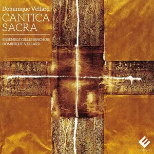 Vellard Dominique: Cantica Sacra