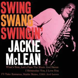 McLean Jackie: Swing Swang Swingin'