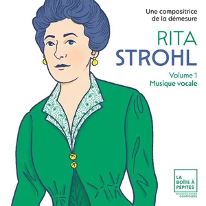 Strohl Rita: Volume 1 - Musique Vocale