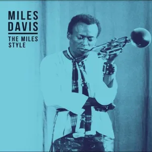 Davis Miles: The Miles Style