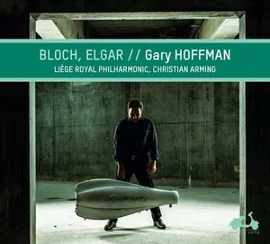 Hoffman Gary: Bloch - Elgar