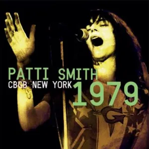 Smith Patti: CBGB New York 1979