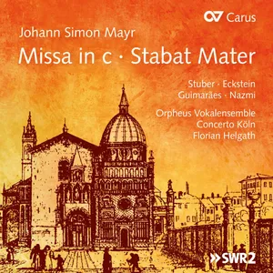 Mayr Johann Simon: Missa In C / Stabat Mater
