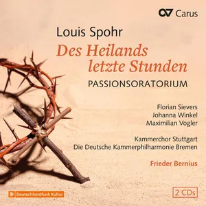 Spohr Louis: Des Heilands Letzte Stunden/Woo 62