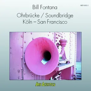 Fontana Bill: Ohrbrücke / Soundbridge