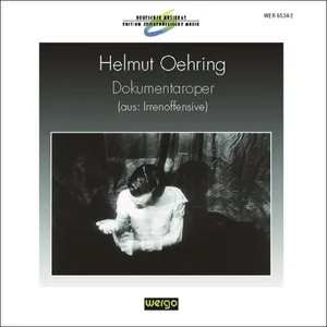 Oehring Helmut: Dokumentaroper