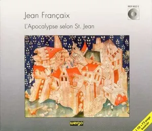 Francaix Jean: L'apocalypse Selon St Jean