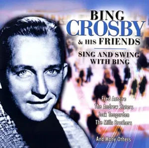 Crosby Bing/Friends: Sing and swing band