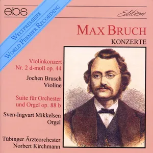 Bruch Max: Konzerte (Jochen Brusch)