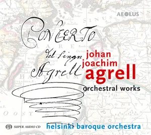 Agrell J J: Orchestral Works