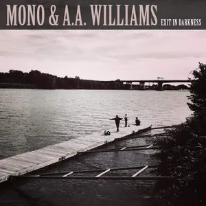 Mono & A.A.Williams: Exit In Darkness (Clear)