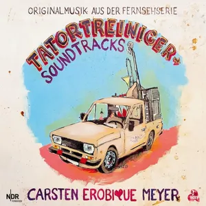 Meyer Carsten Erobique: Tatortreiniger Soundt...